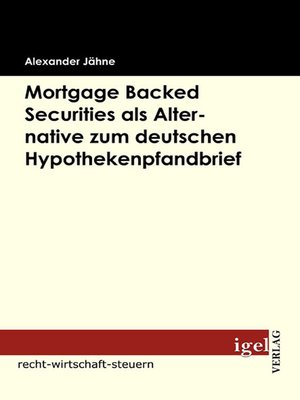 cover image of Mortgage Backed Securities als Alternative zum deutschen Hypothekenpfandbrief